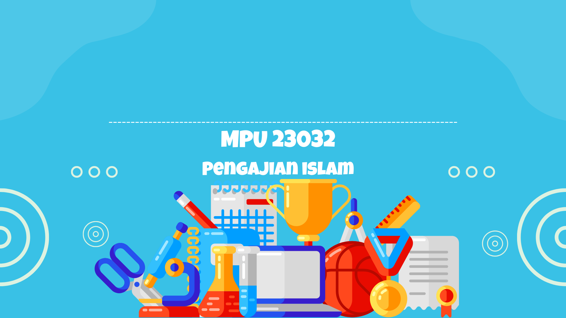 MPU23032 PENGAJIAN ISLAM (SESI I: 2023/2024)