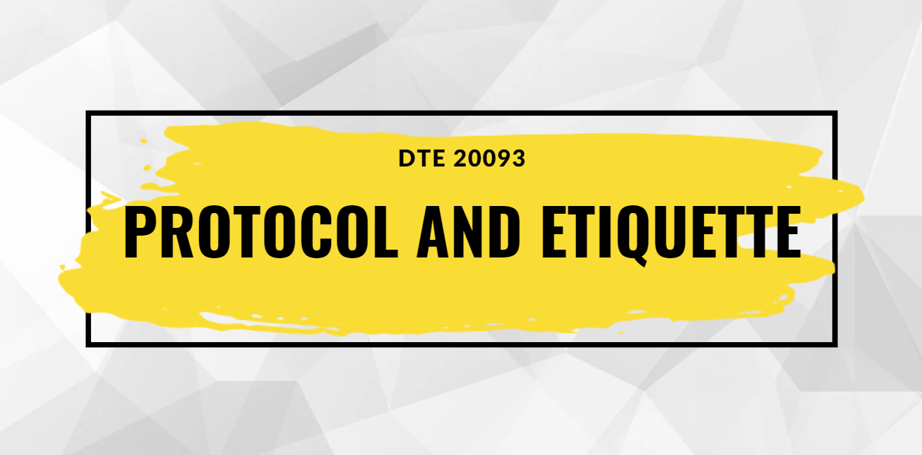 DTE20093 PROTOCOL &amp; ETIQUETTE