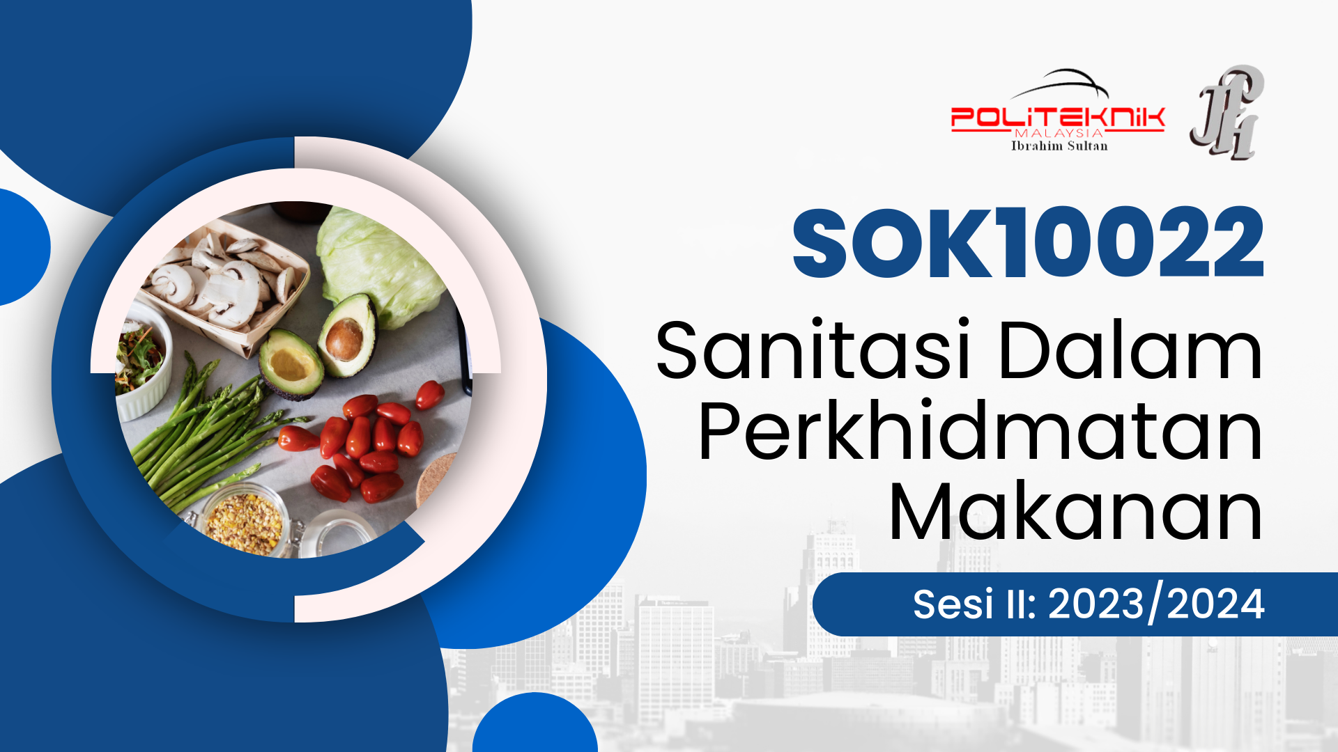 SOK10022 SANITASI DALAM PERKHIDMATAN MAKANAN