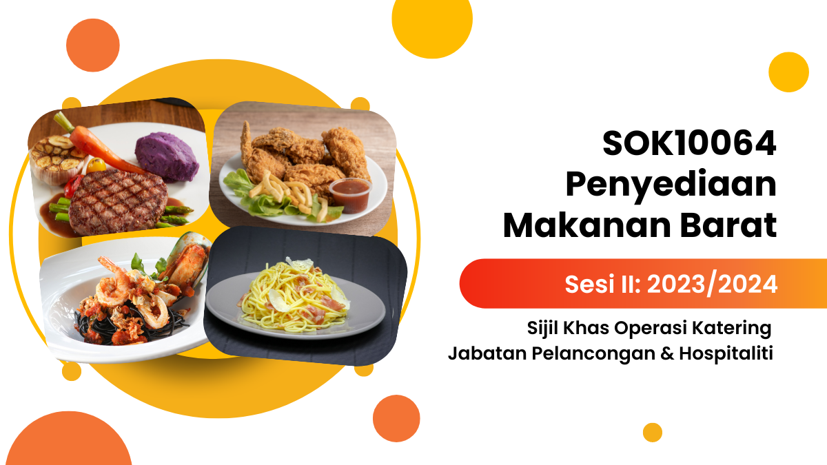 SOK10064 PENYEDIAAN MAKANAN BARAT