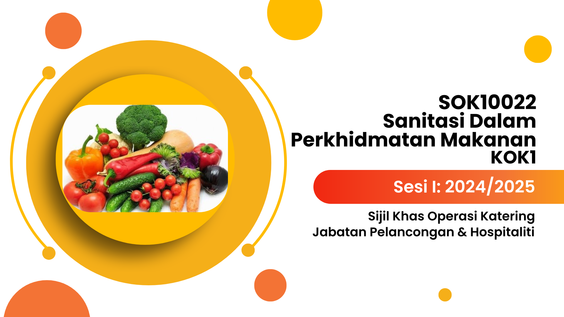 SOK10022 SANITASI DALAM PERKHIDMATAN MAKANAN