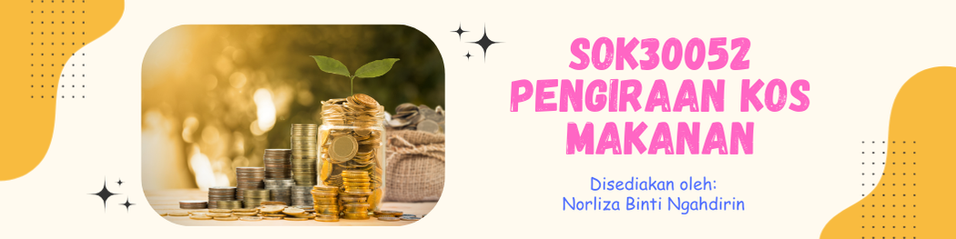 SESI II 2025/2026 SOK30052: PENGIRAAN KOS MAKANAN