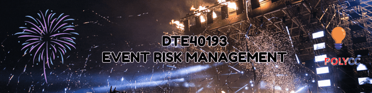 SESI I 2025/2026: DTE40193 EVENT RISK MANAGEMENT