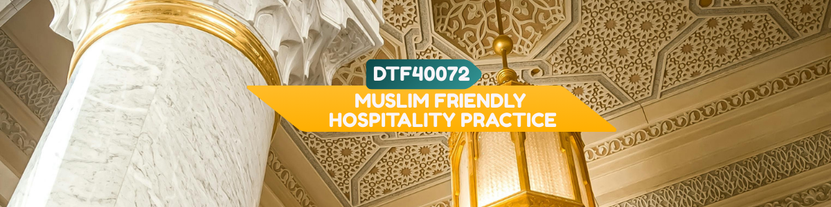 SESI II 2025/2026 DTF40072: MUSLIM FRIENDLY HOSPITALITY PRACTICE