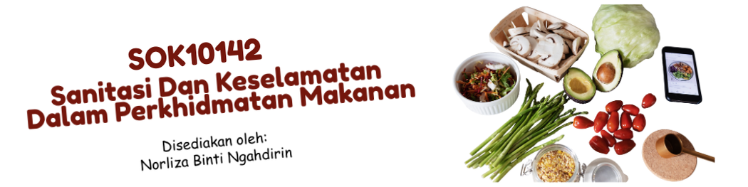 SESI II 2025/2026 SOK10142: SANITASI DAN KESELAMATAN DALAM PERKHIDMATAN MAKANAN