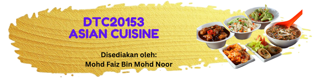 SESI II 2025/2026 DTC20153: ASIAN CUISINE