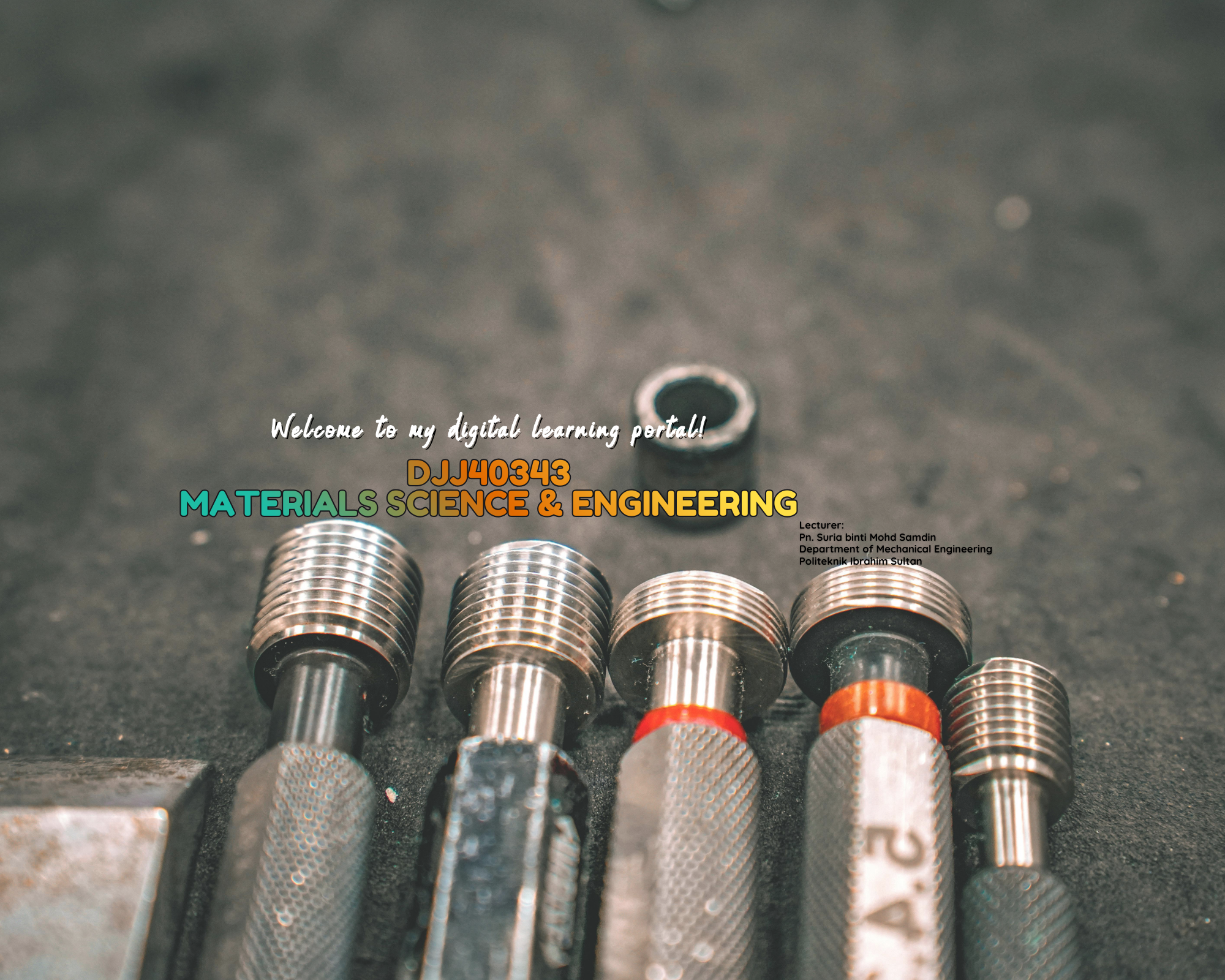 DJJ40343 MATERIAL SCIENCE &amp; ENGINEERING